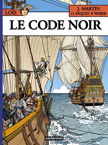 Les Aventures de Loïs, Tome 3 : Le code noir