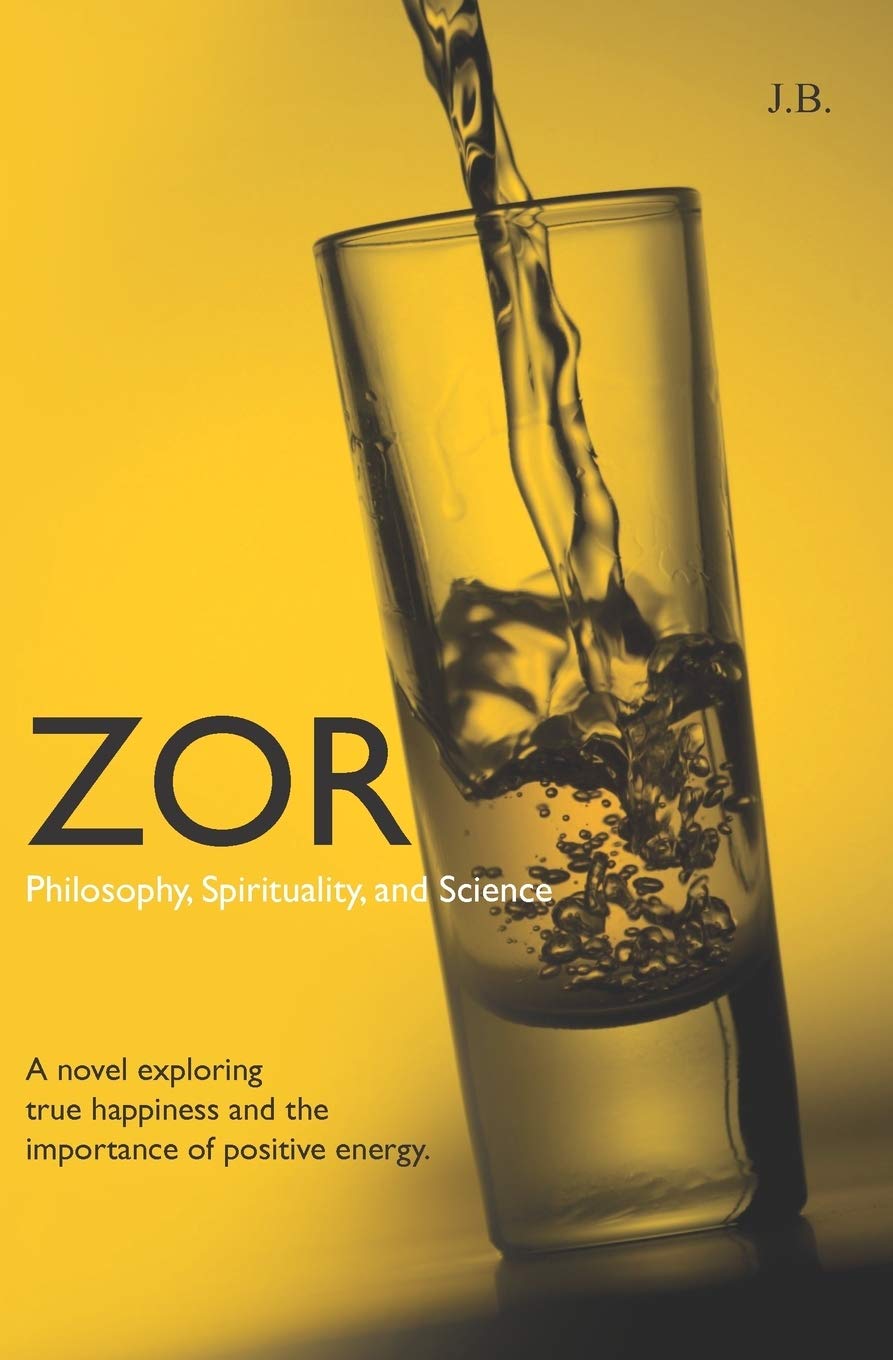 Zor: Philosophy, Spirituality, and Science