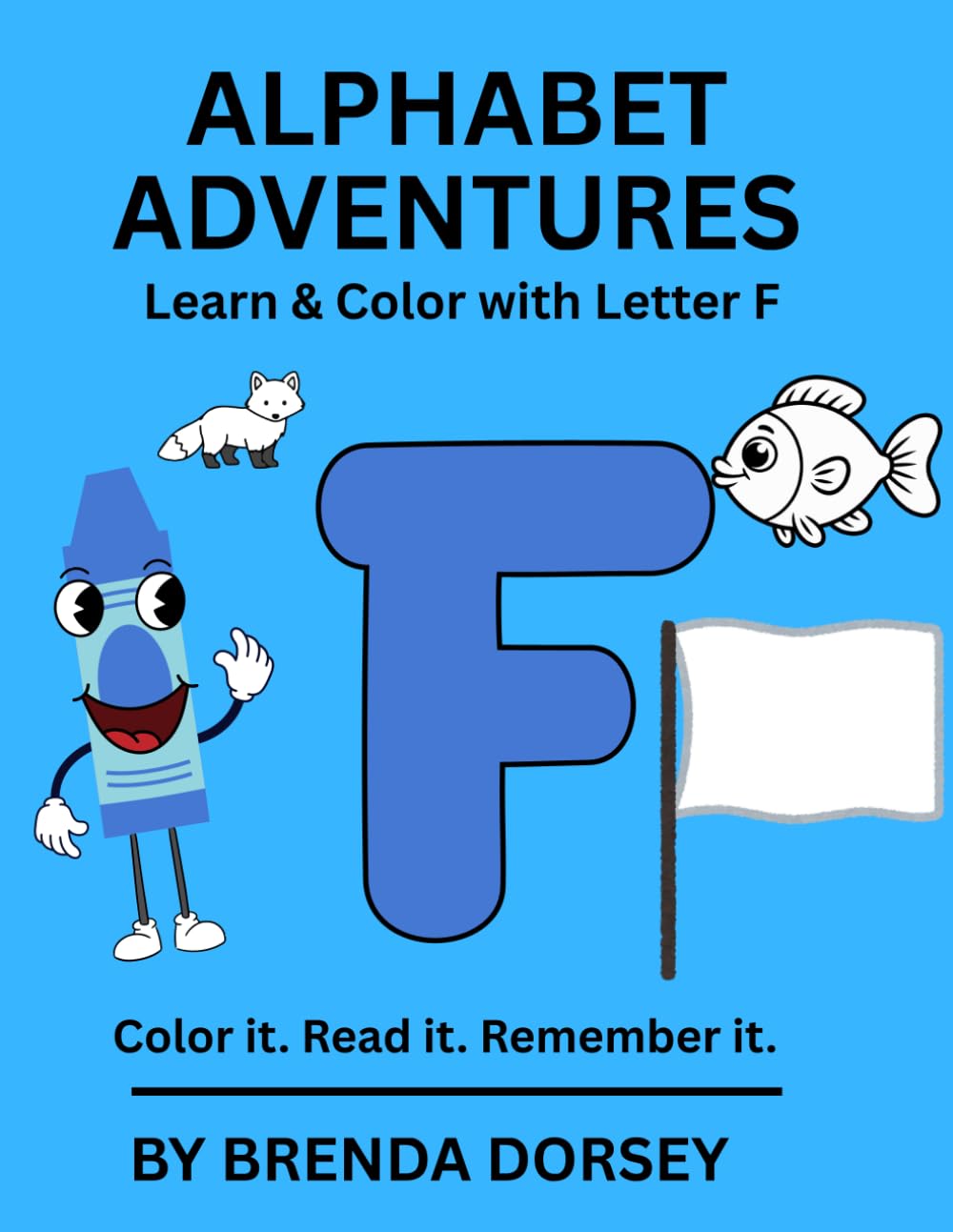 Alphabet Adventures: Learn & Color with Letter F