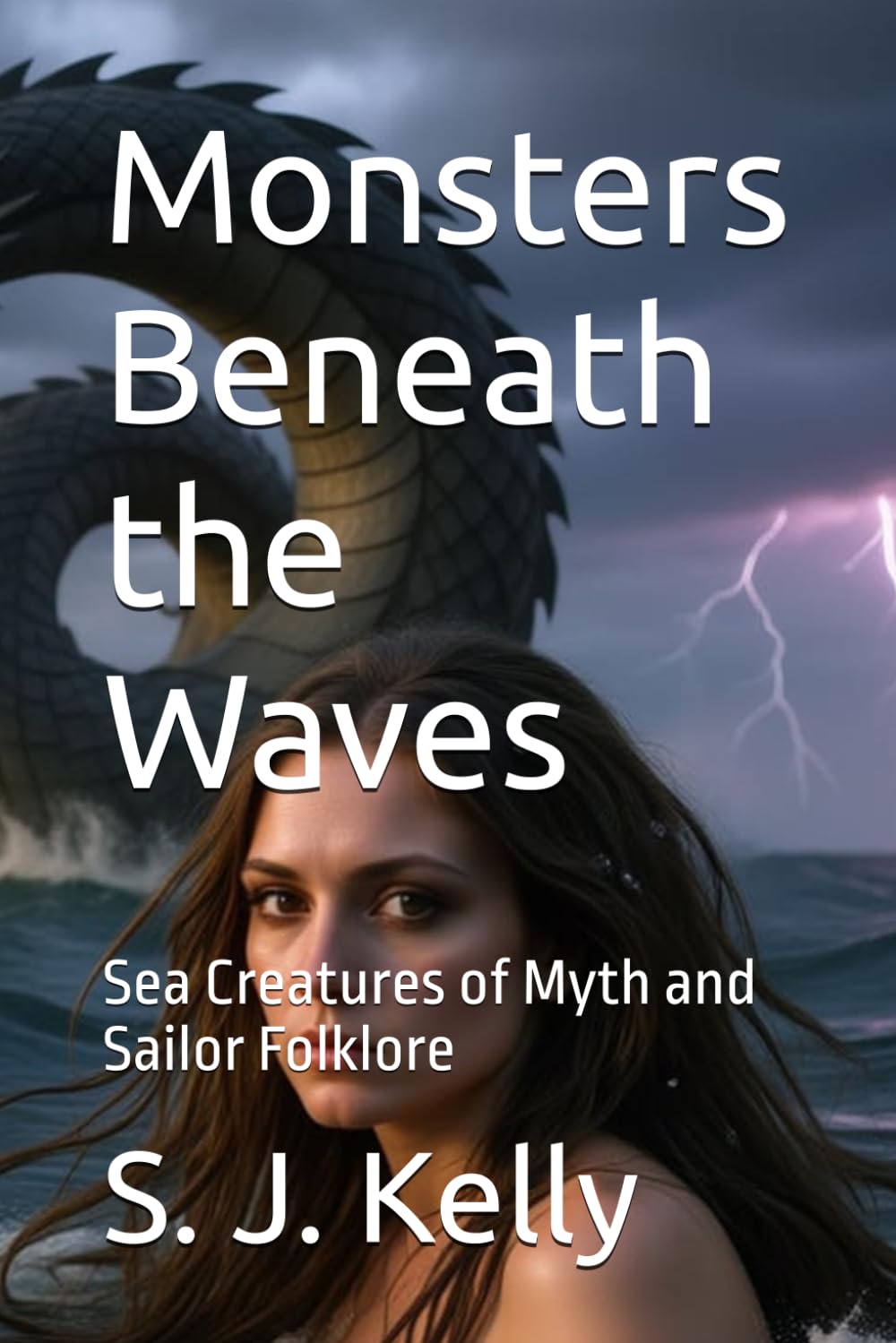 Monsters Beneath the Waves: Sea Creatures of Myth and Sailor Folklore
