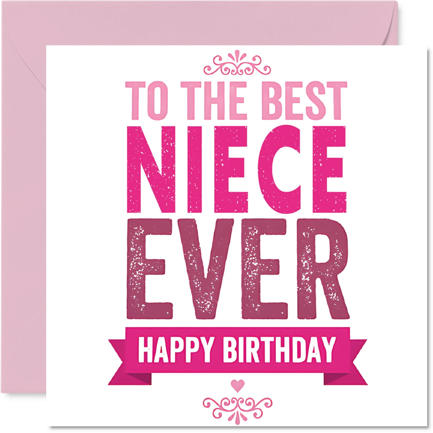 Heartfelt Birthday Card for Niece - to the Best Niece Ever - Playful Pink and White Design with Bold, Cheerful Lettering - 145mm Square, Envelope Included