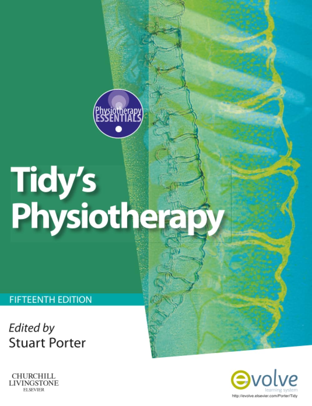 Physiotherapy Essentials Ser.: Tidy's Physiotherapy by Stuart Porter (2013, ...
