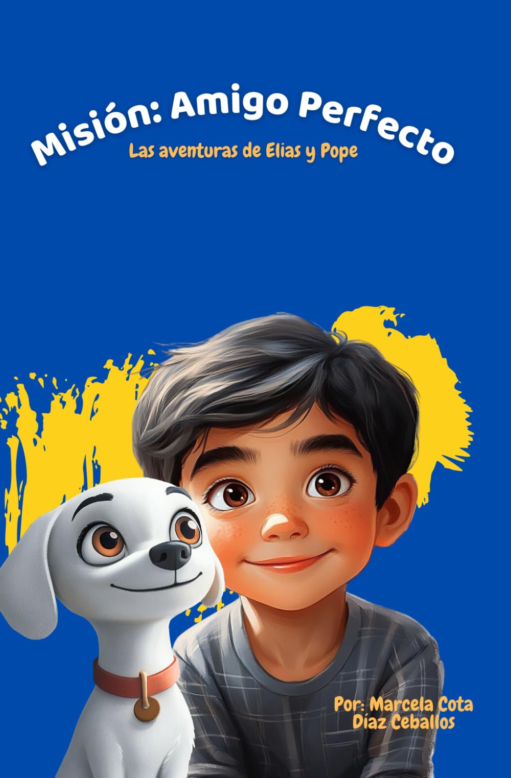 Misión: Amigo Perfecto: Las aventuras de Elias y Pope