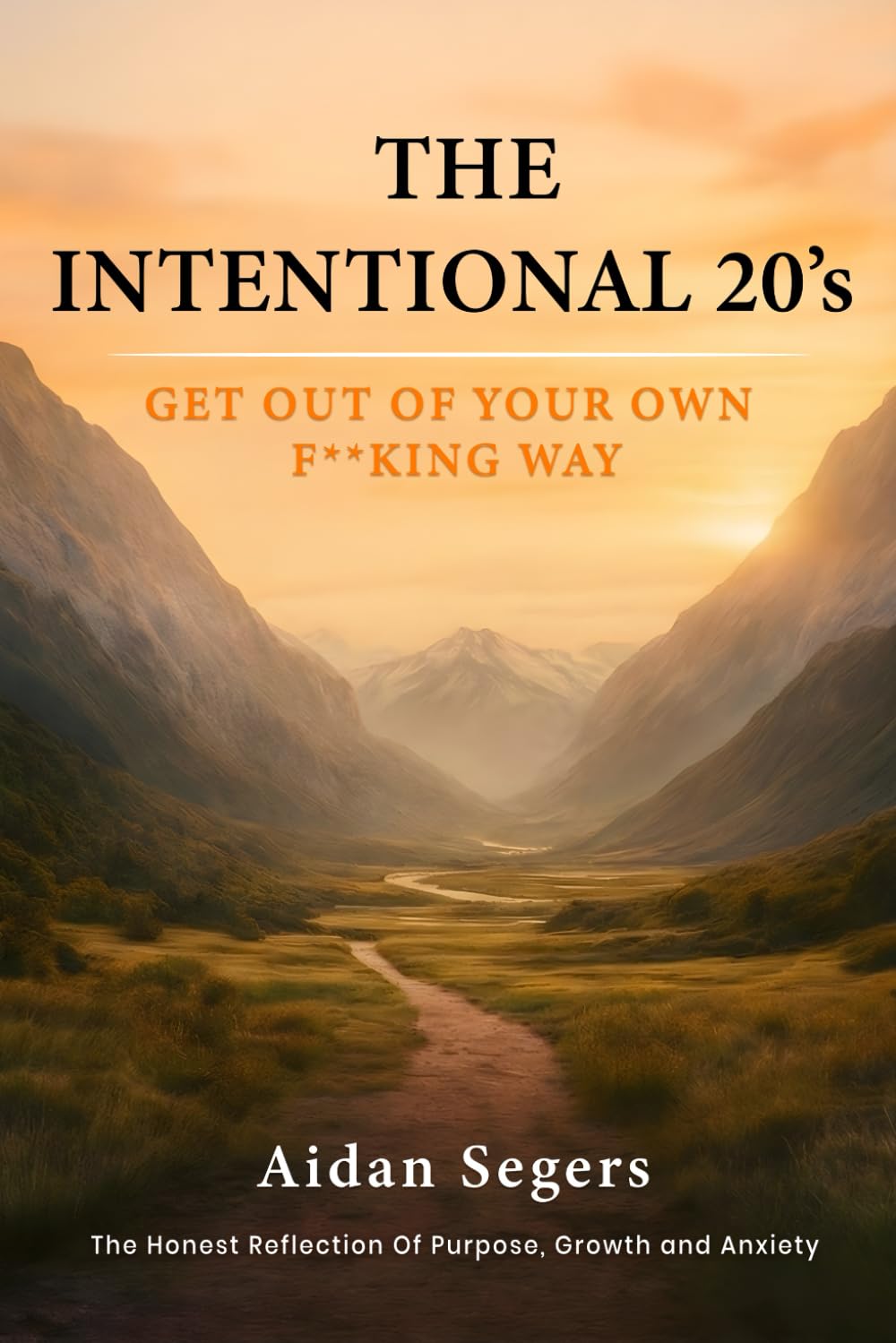 The Intentional 20s: An Honest Reflection on Growth, Anxiety, and Purpose in Your 20s