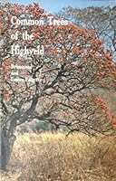 Common Trees of the Highveld 0582641063 Book Cover