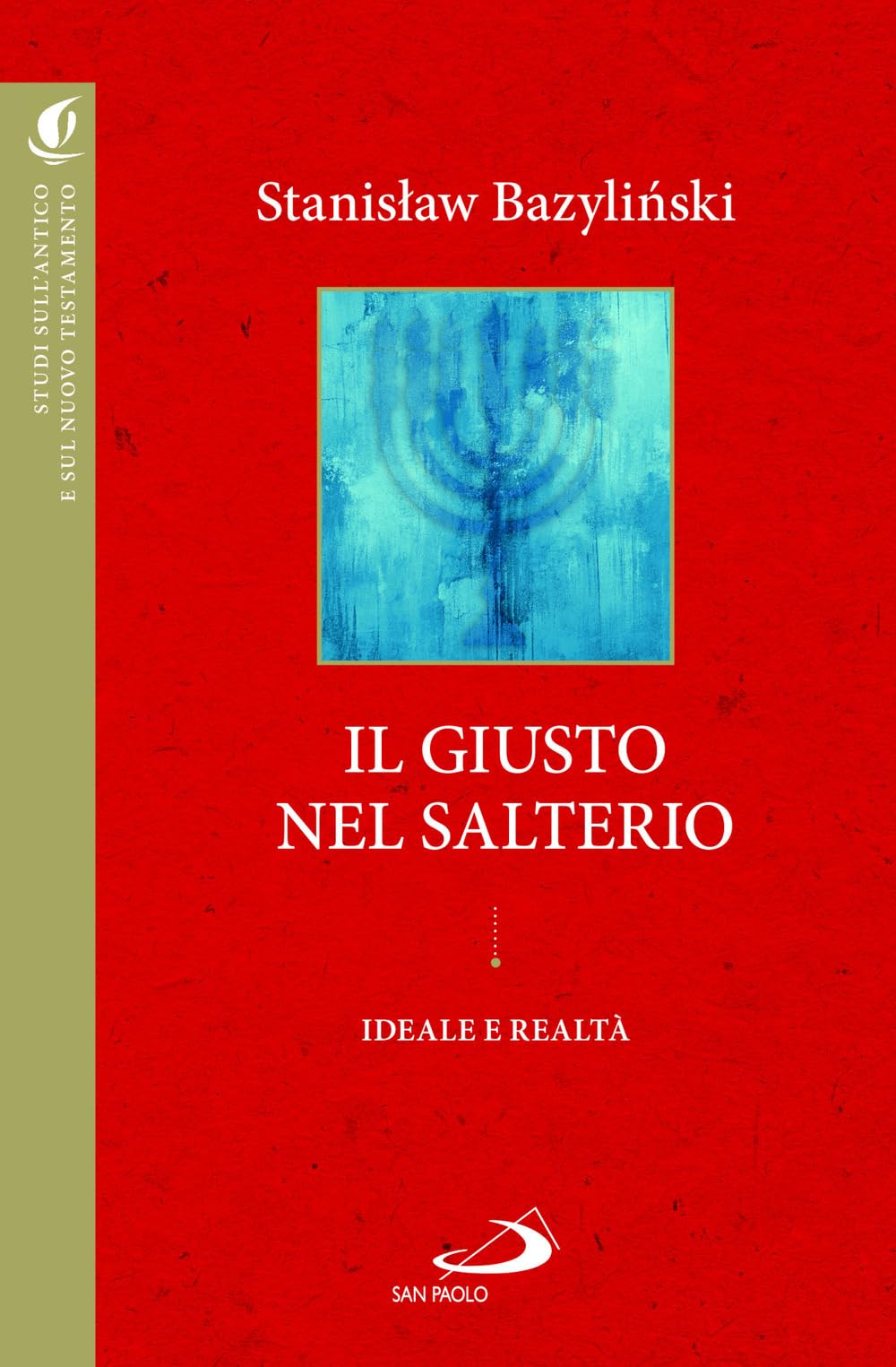 Il «Giusto» Nel Salterio. Ideale E Realtà - 4