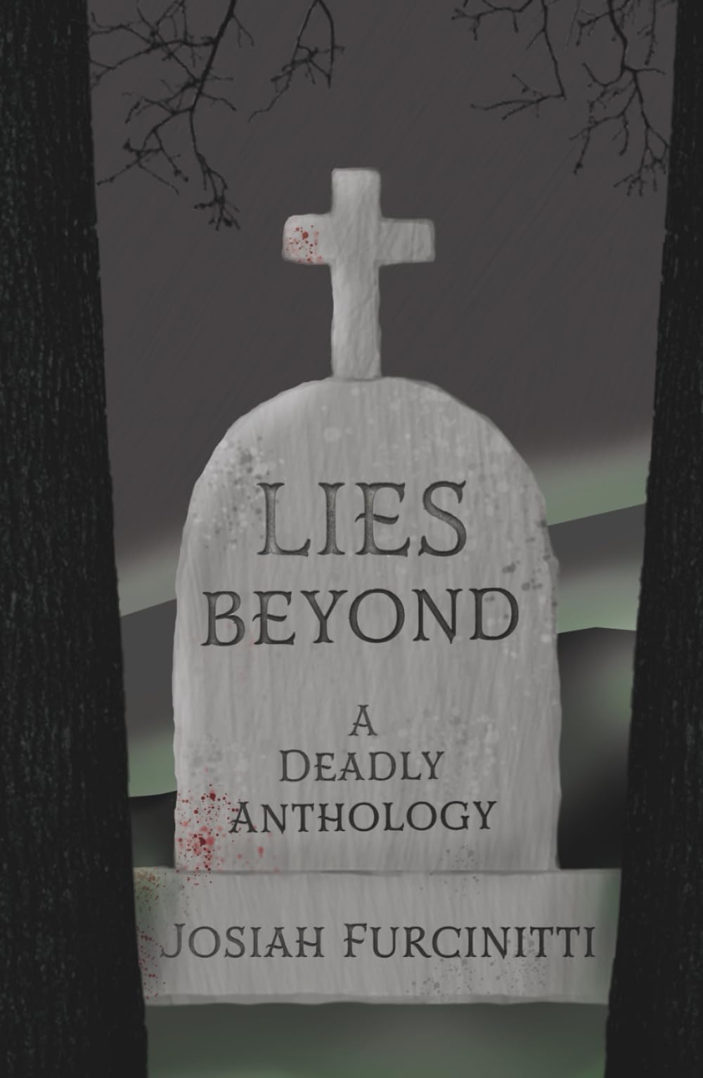 Lies Beyond: A Deadly Anthology
