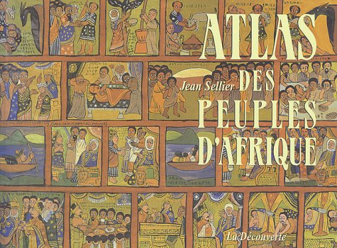Télécharger Atlas des peuples d'Afrique livre En ligne