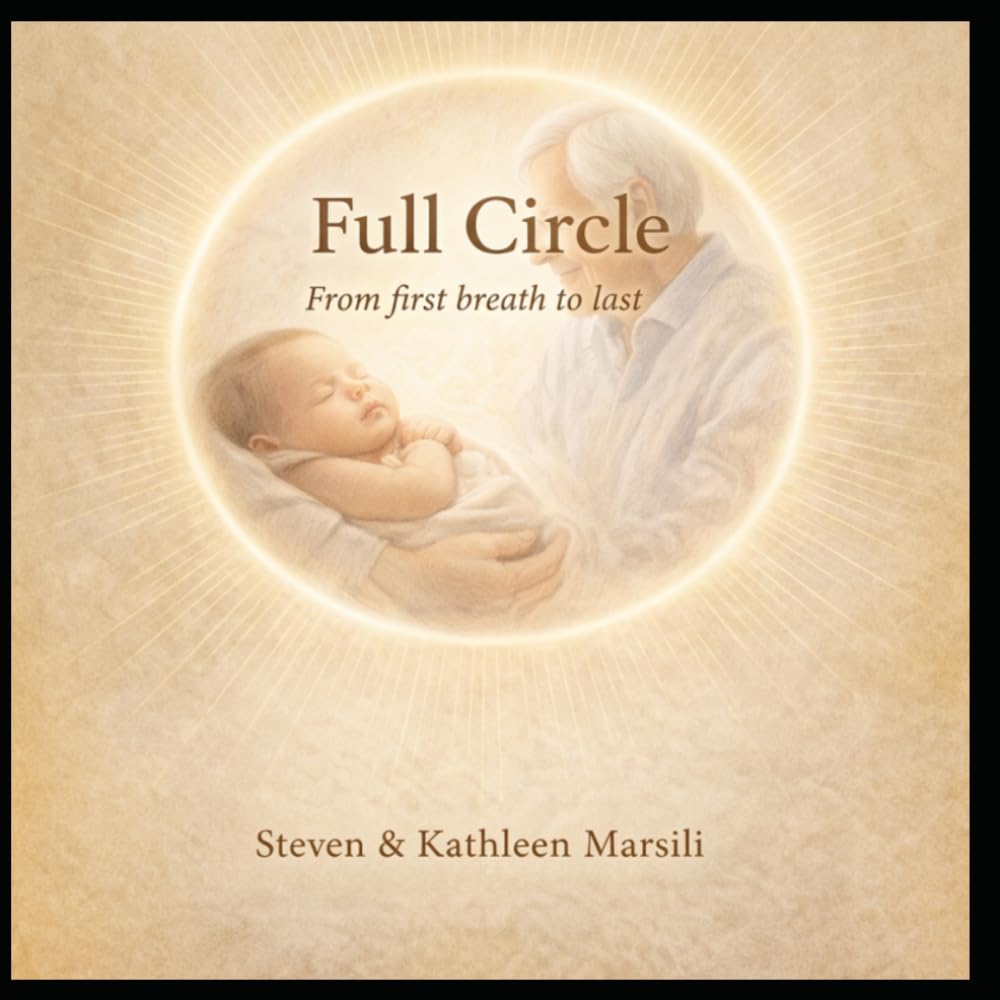 Full Circle: From first breath to last