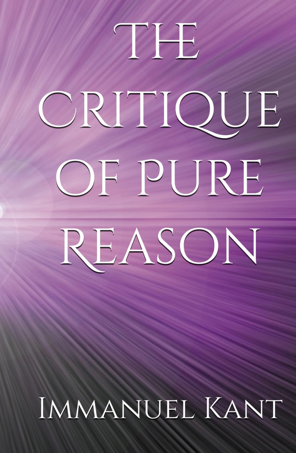 The Critique of Pure Reason: Understanding Human Knowledge