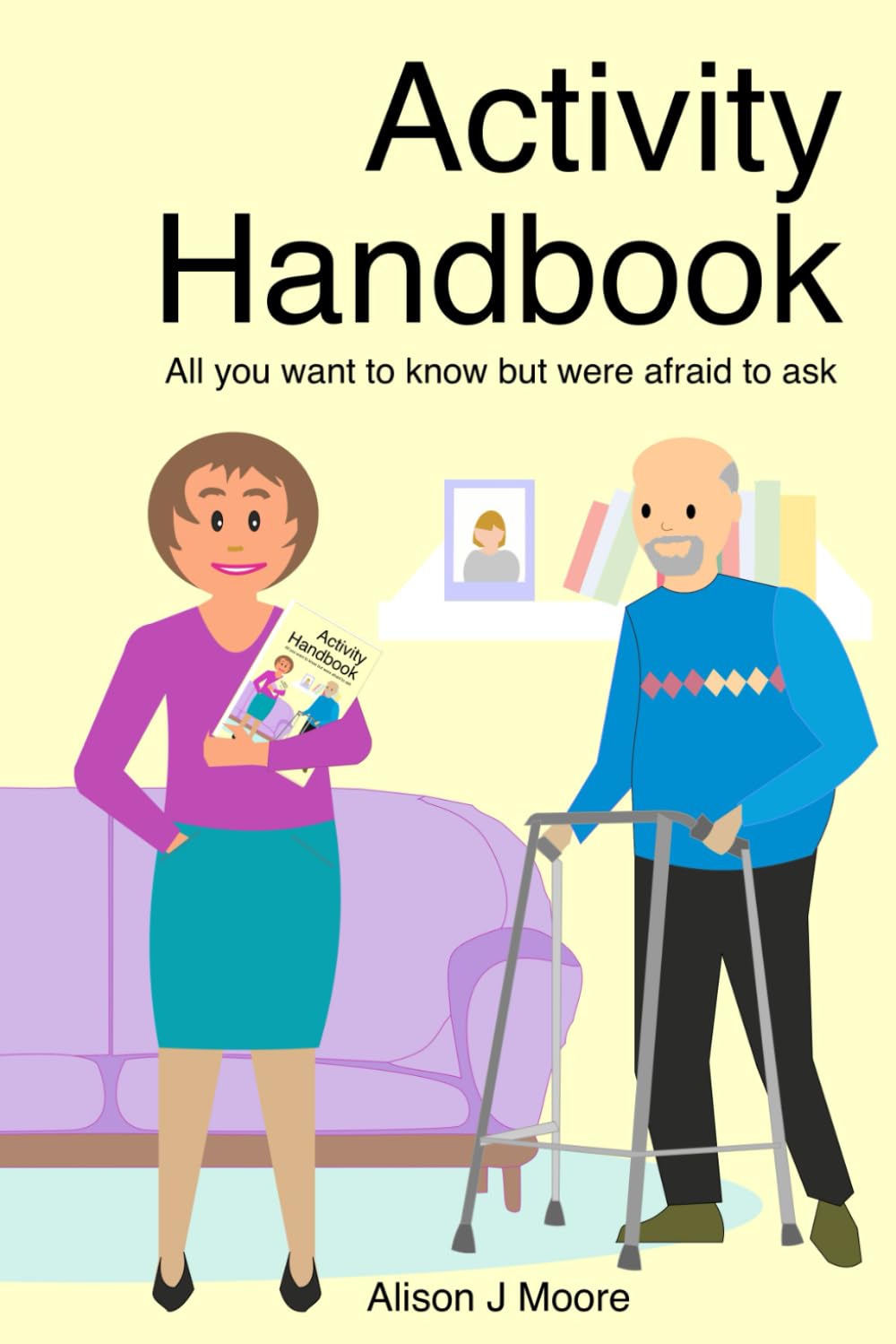 Activity Handbook: All you want to know but were afraid to ask