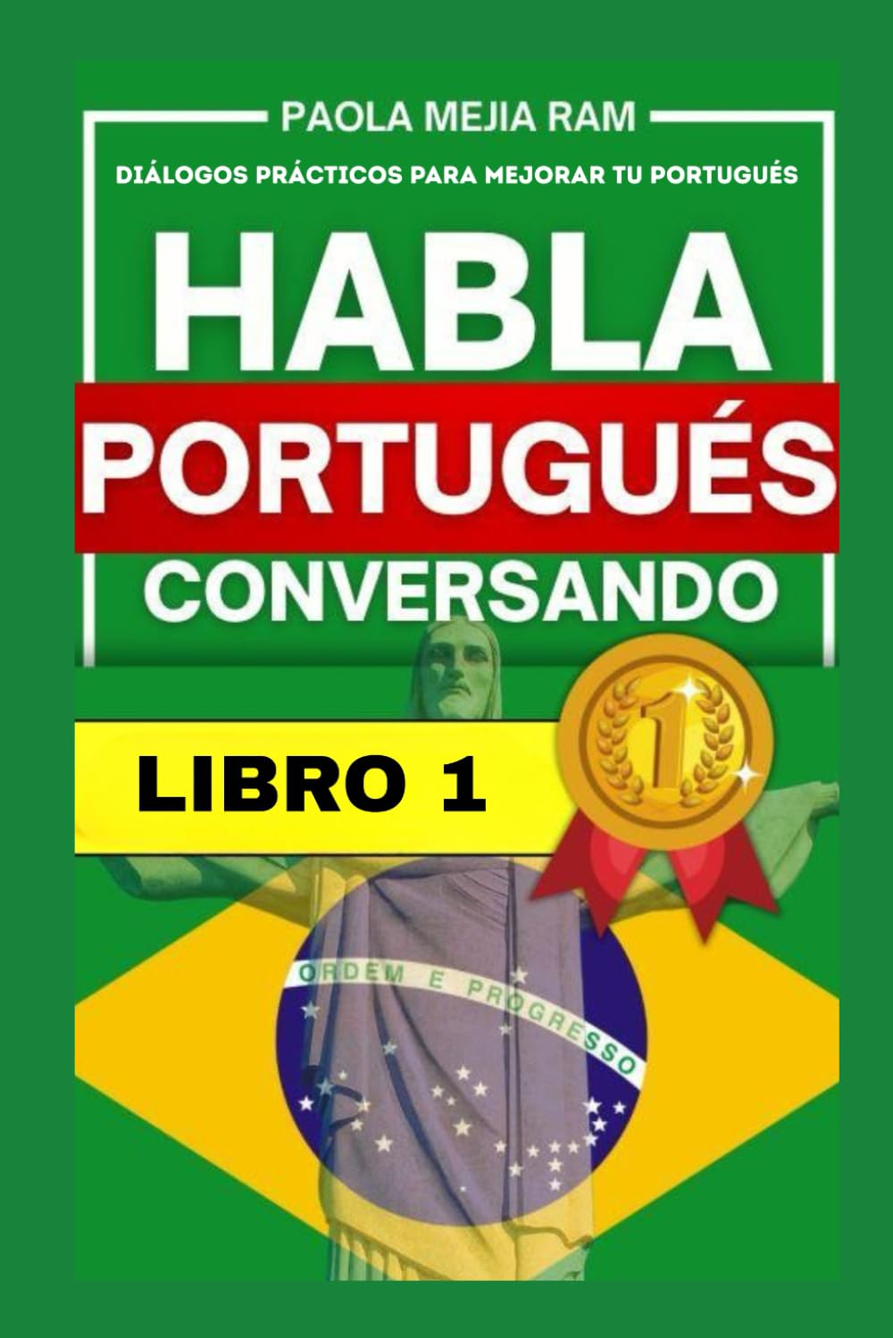 Habla portugués conversando 1: Diálogos prácticos para mejorar tu portugués