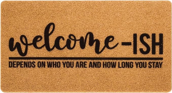 CaySep Welcome-Ish Front Door Mat - Welcome-Ish Depends Who You are Doormat Non Slip Backing Mat for Home Entry Outdoor Farmhouse