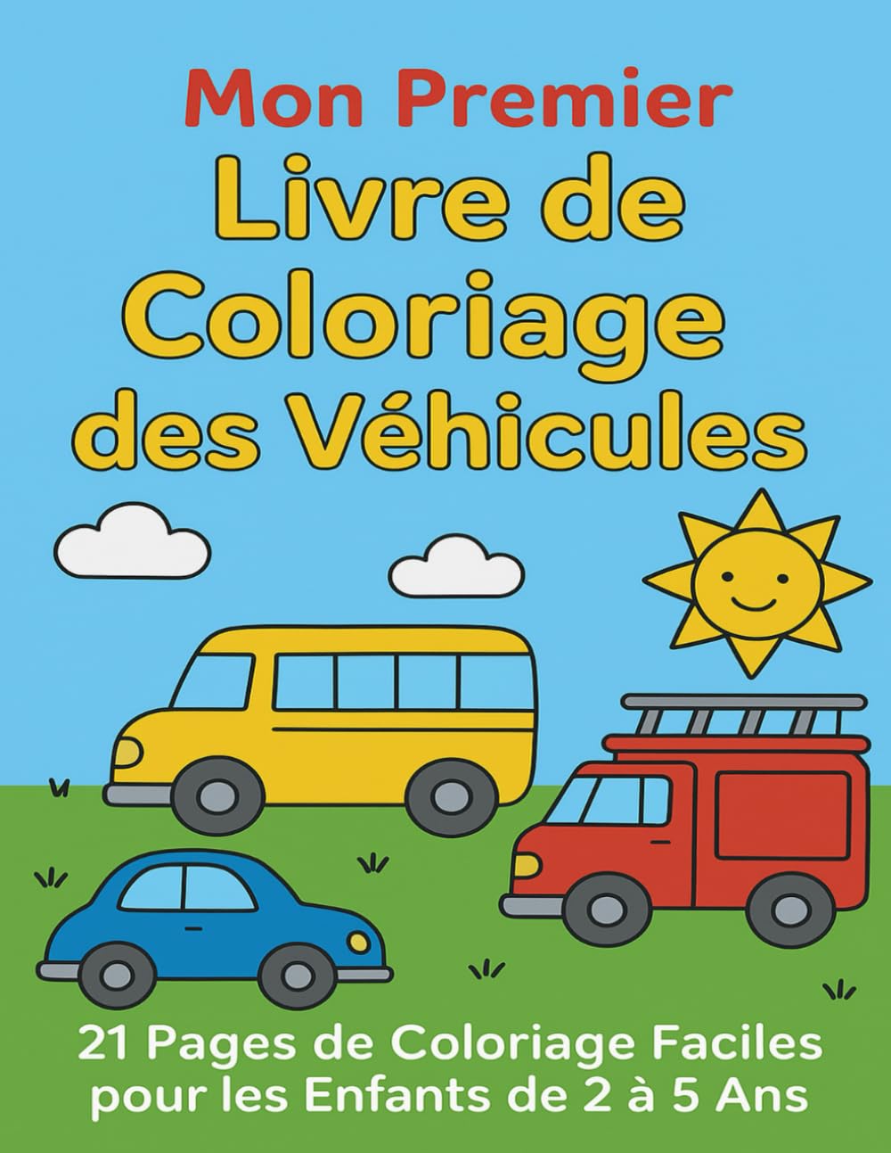 Mon Premier Livre de Coloriage des Véhicules