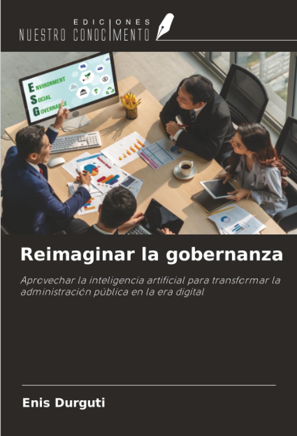 Reimaginar la gobernanza: Aprovechar la inteligencia artificial para transformar la administración pública en la era digital