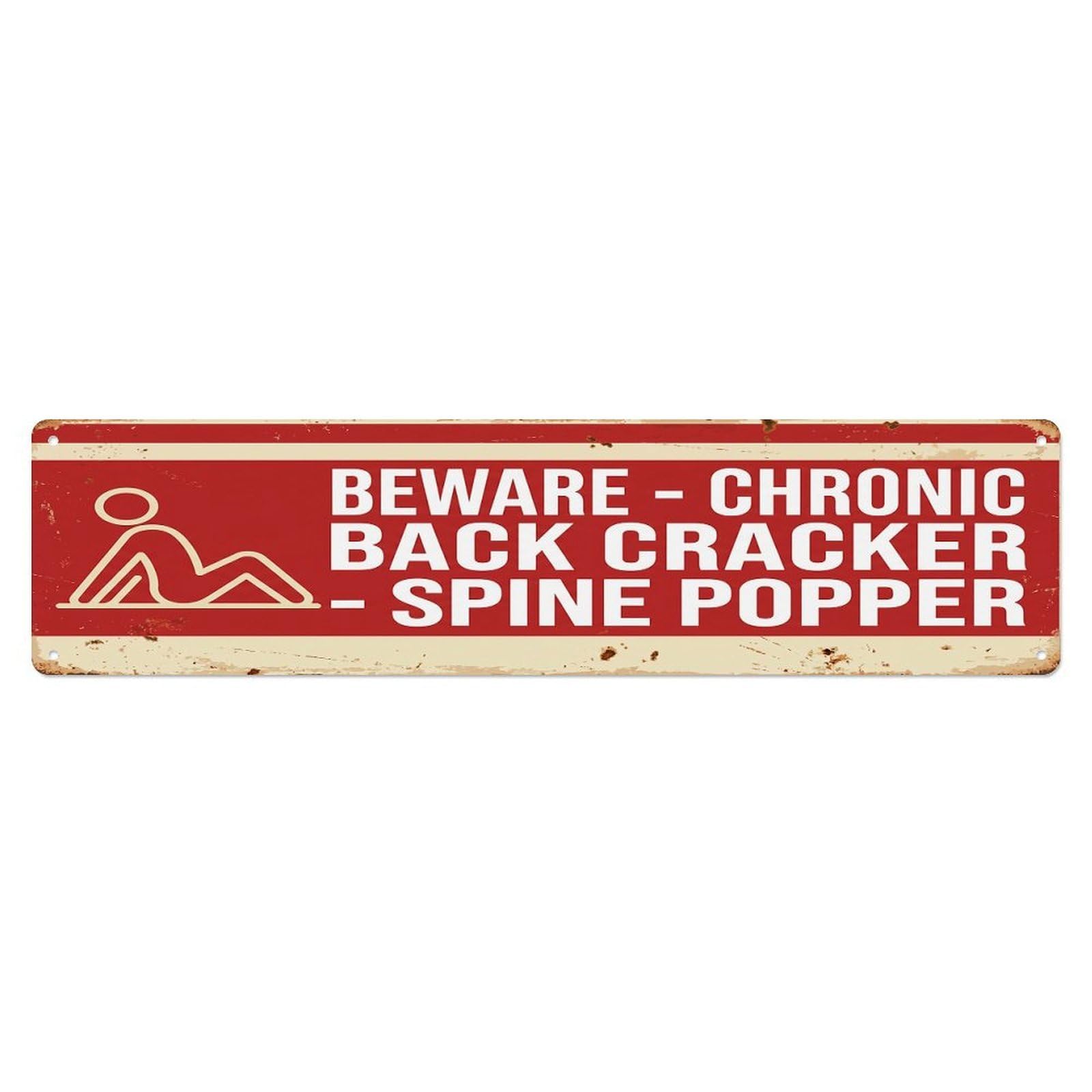 Vintage Funny Beware Chronic Back Cracker Warning Metal Tin Sign