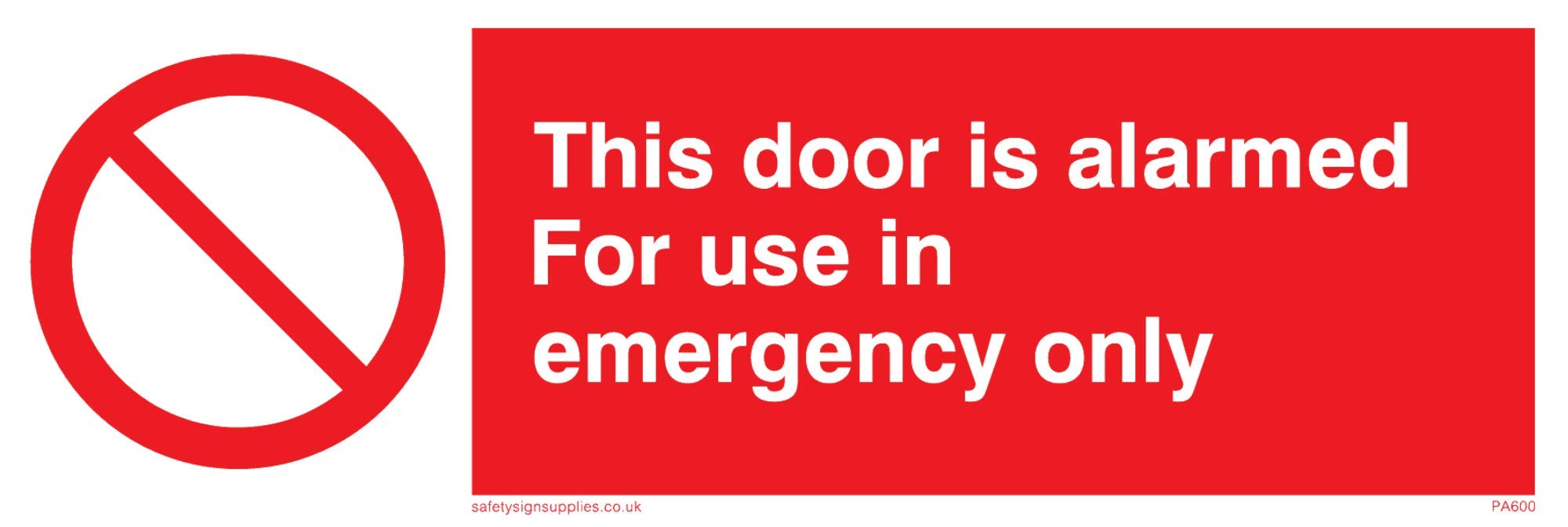 Viking Signs PA600-L15-V "This Door Is Alarmed For Use In Emergency Only" Sign, Vinyl, 50 mm H x 150 mm W