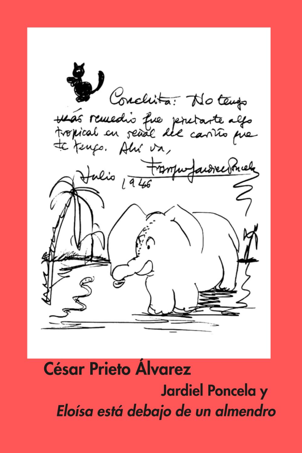 Jardiel Poncela y Eloisa está debajo de un almendro (Estudios de Literatura Española)
