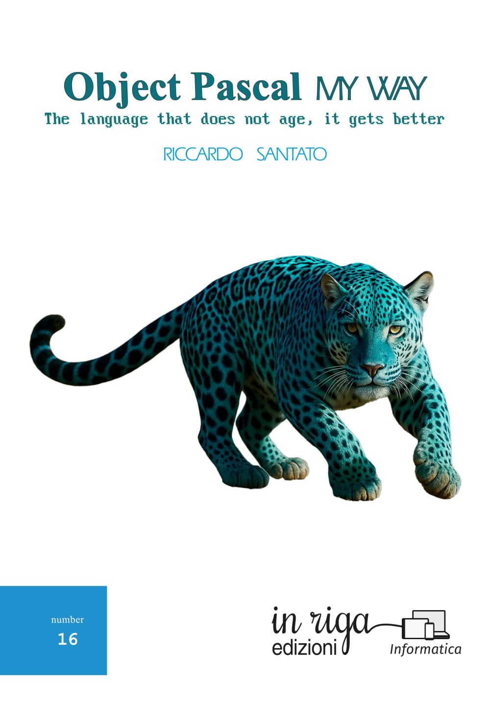 Object Pascal my way: The language that doesn’t age, it gets better (Informatica)