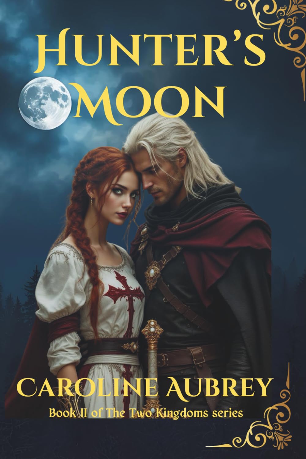 Hunter's Moon: 2 (The Two Kingdoms)