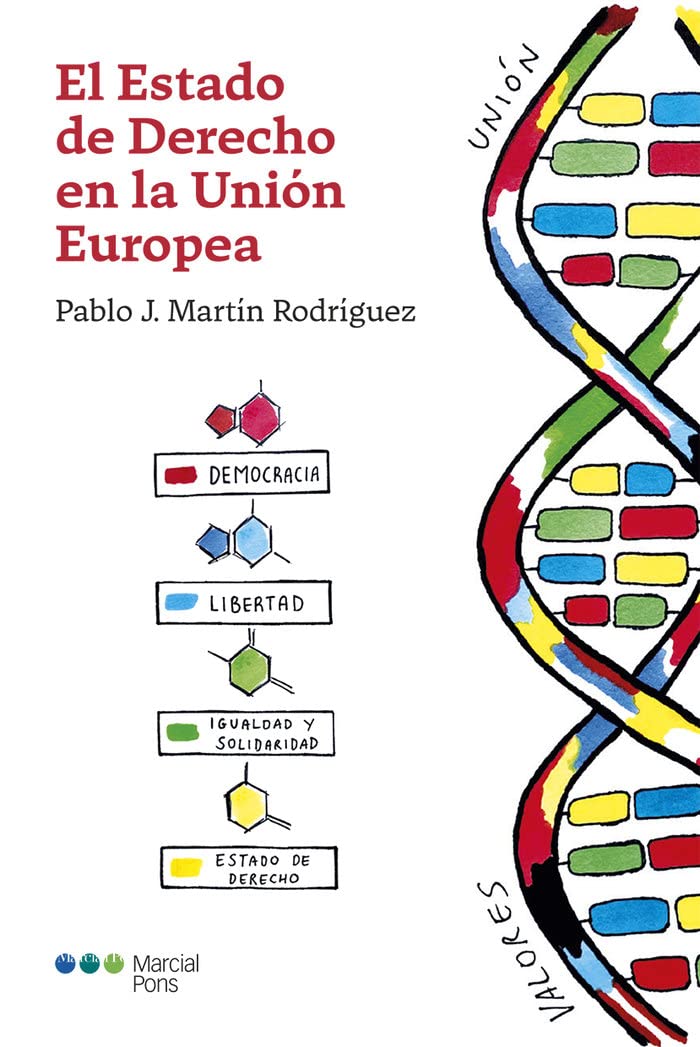 El Estado de Derecho en la Unión Europea (Informes AEDEUR)