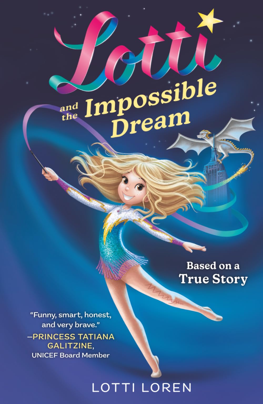 Lotti and the Impossible Dream: A True Story of Courage, Resilience, and the Power of Never Giving Up (New Edition)