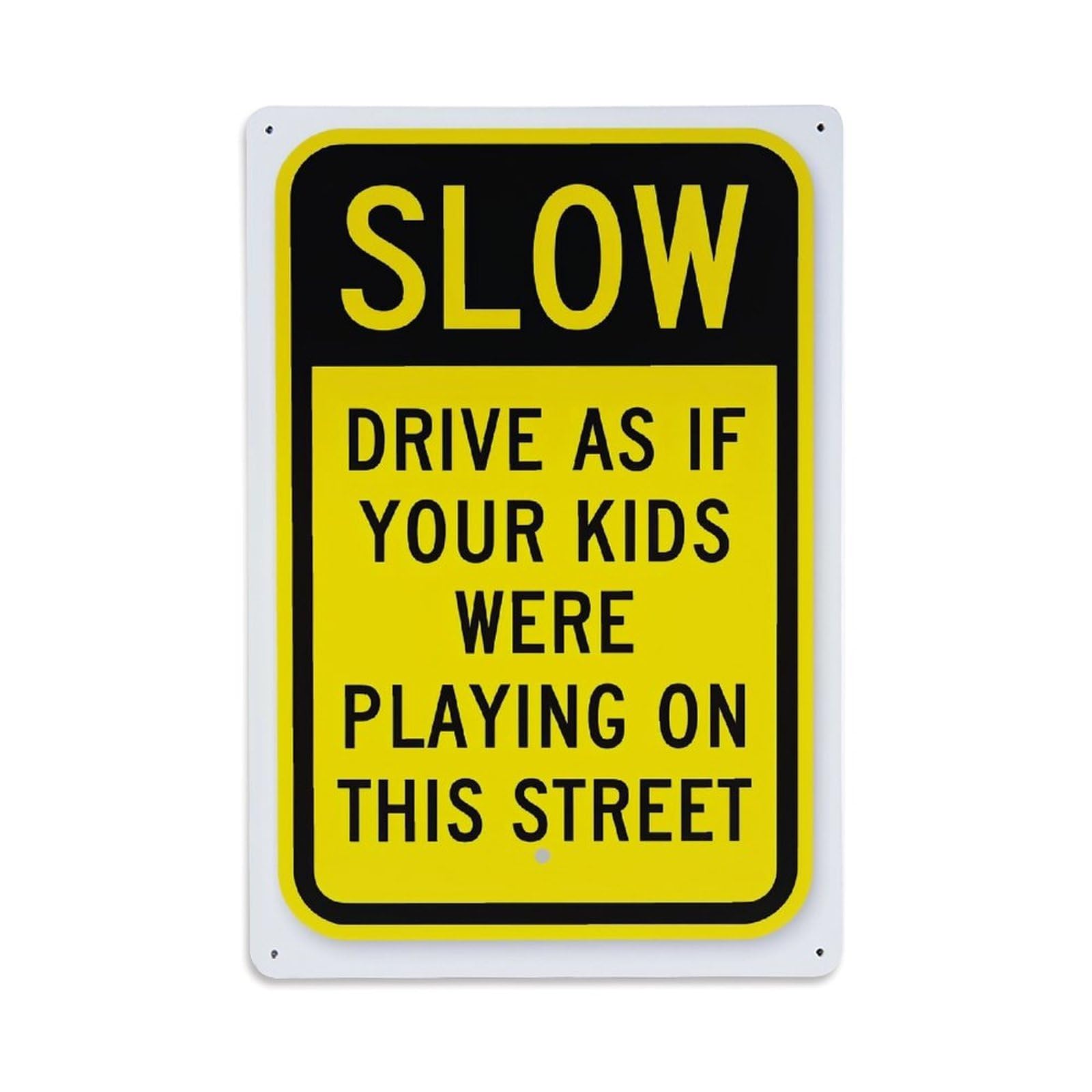 Slow Drive As If Kids Were Playing On This Street Retro Metal Tin Sign, Vintage Decor Art Poster for Bar, Home, Man Cave, Kitchen, Laundry Room Gift 8x12Inch
