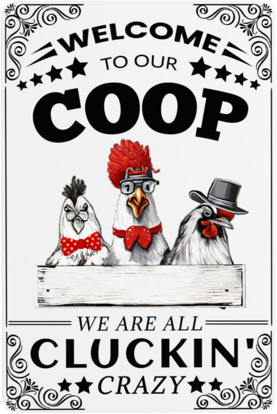 Chicken Coop Signs To Our Coop We Are All Cluckin Crazy Metal Signs Funny