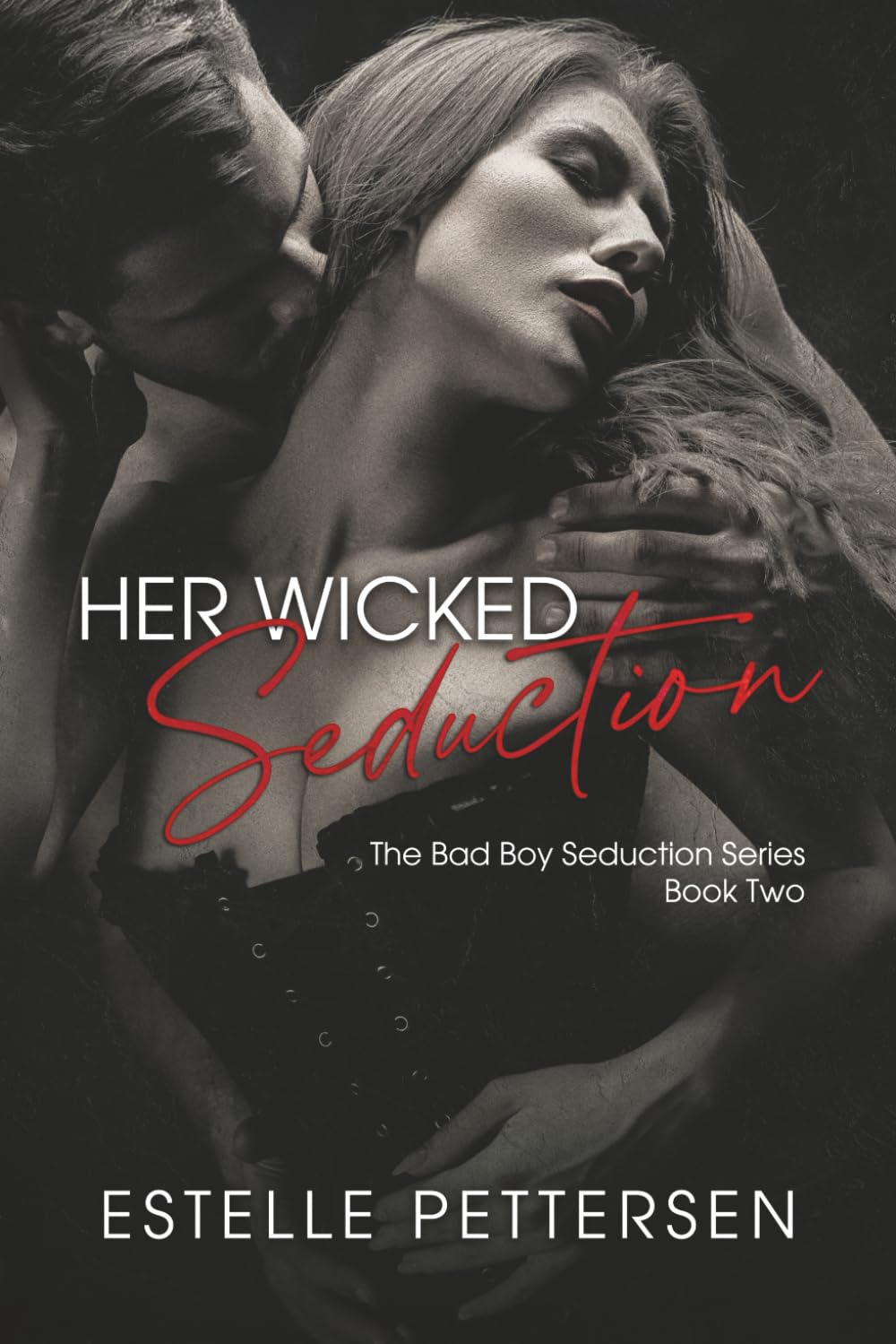 Her Wicked Seduction (The Bad Boy Seduction Series)