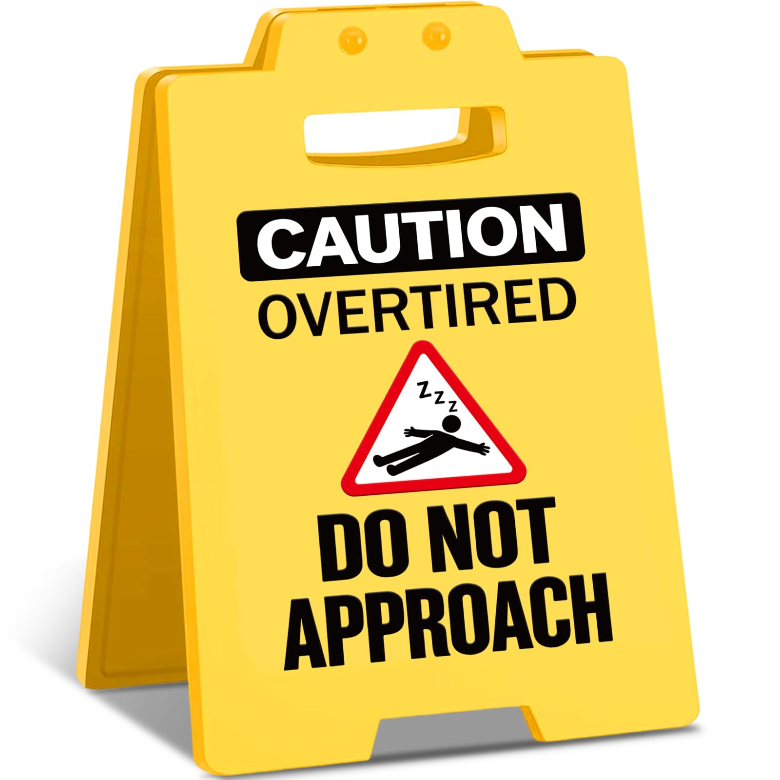 CUTHOLLOW Caution Overtired Do Not Approach Sign — image 1