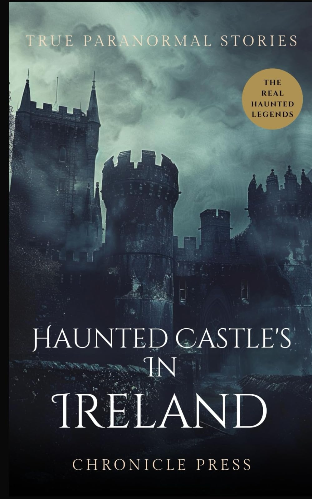 Haunted Castles In Ireland: True Paranormal Stories