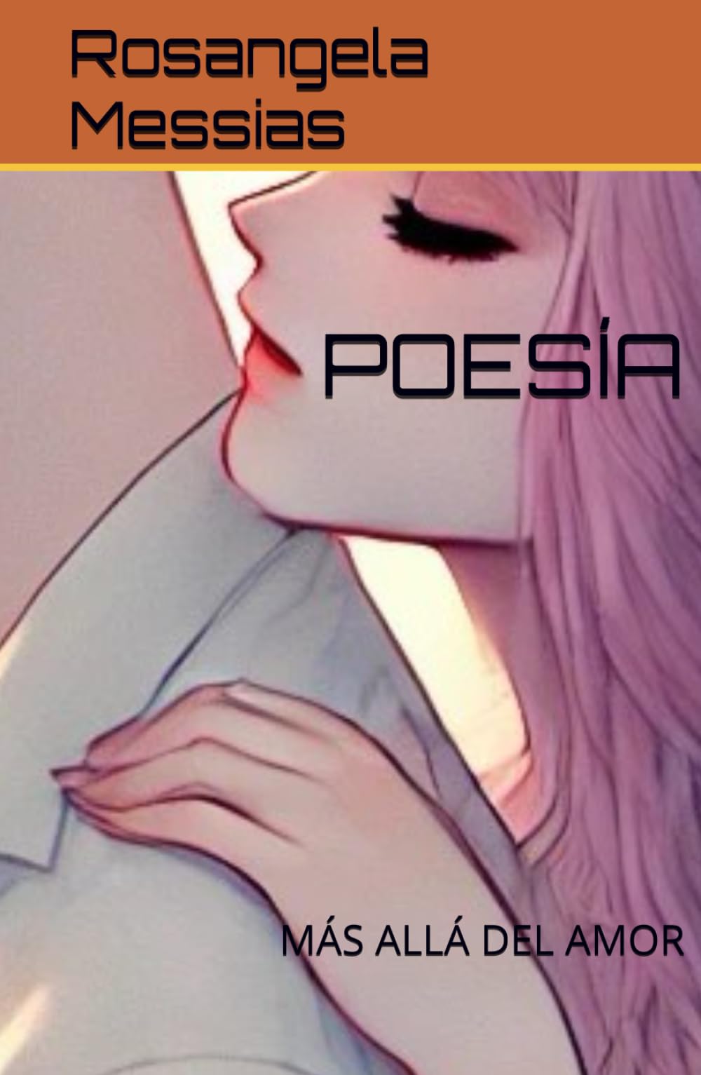 POESÍA: MÁS ALLÁ DEL AMOR