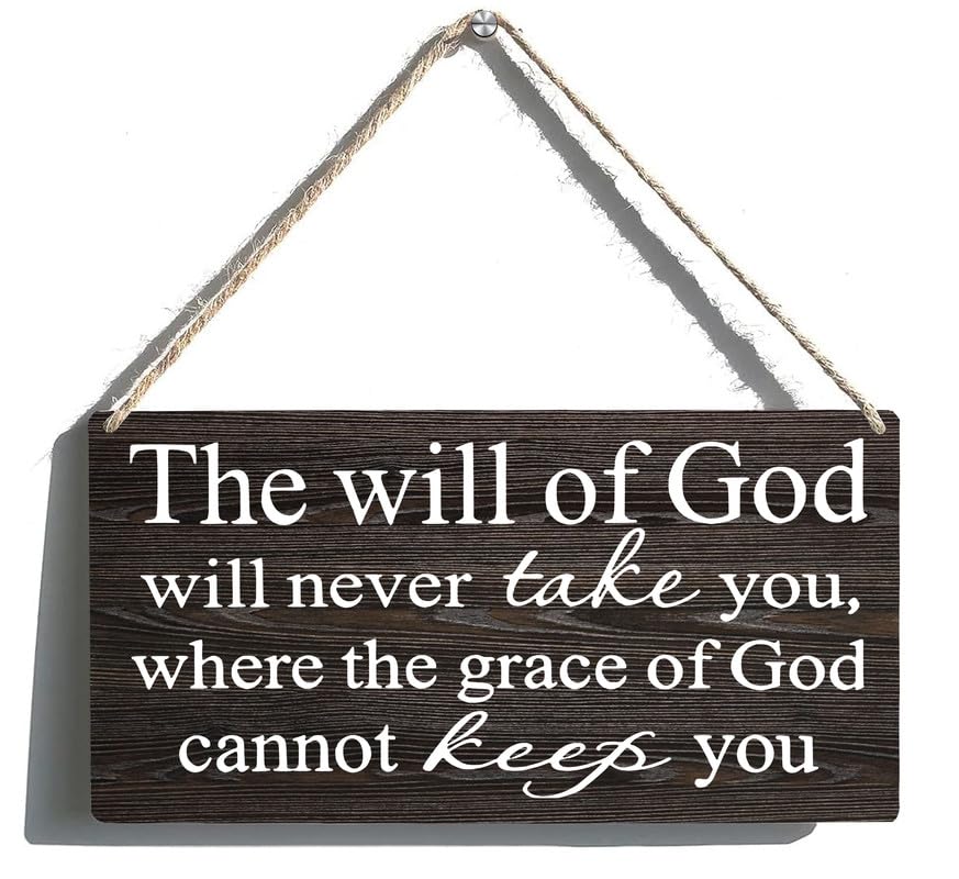 FOSHIN Hanging Wood Sign The Will Of God Will Not Take You Where The Grace Of God Cannot Keep You Loss Of Loved One Cancer Gift Wooden Hanging Sign Plaque Rustic Wall Art Decoration 12 X 6 Inch