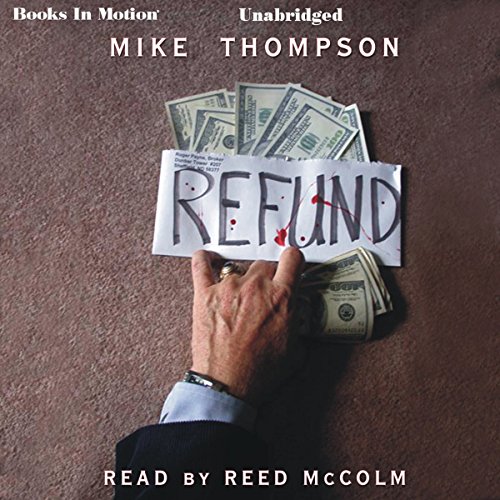 Amazon Refund Audible Audio Edition Mike Thompson Reed McColm amazon-refund-audible-audio-edition-mike-thompson-reed-mccolm