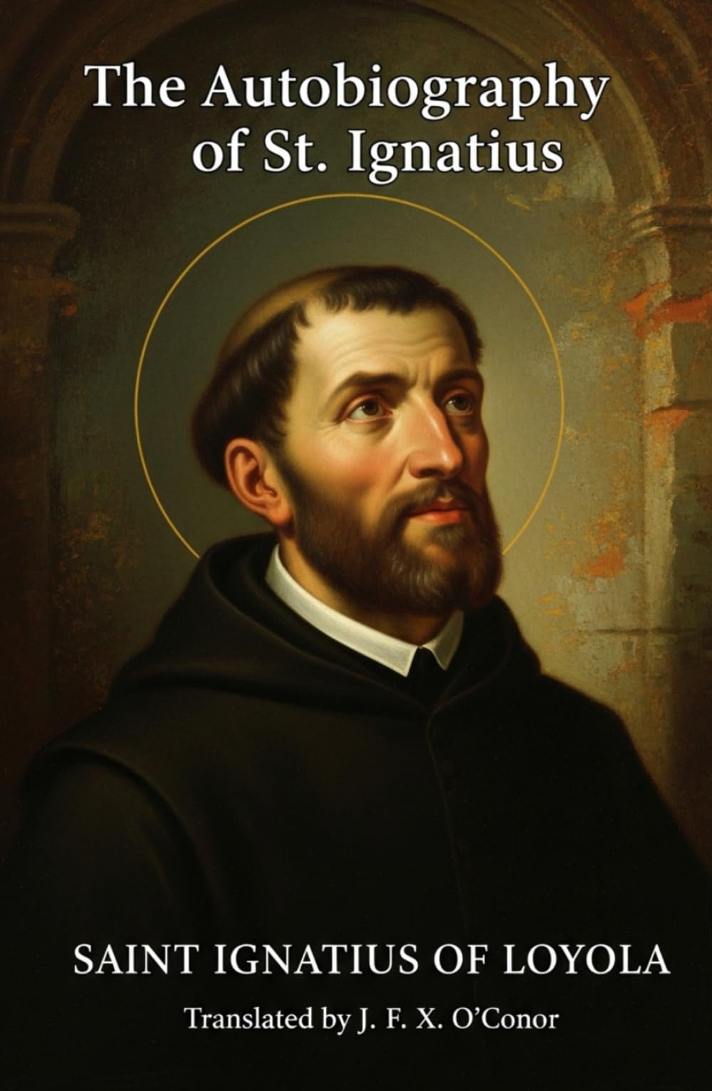 The Autobiography of St. Ignatius