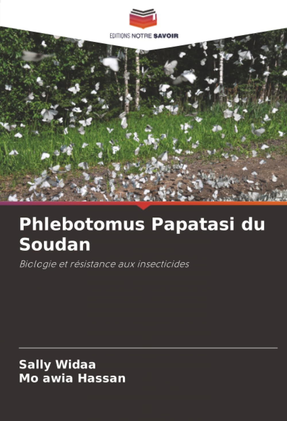 Phlebotomus Papatasi du Soudan: Biologie et résistance aux insecticides