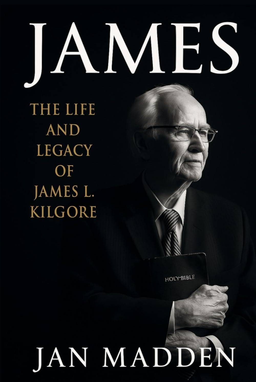 James: The Life and Legacy of James L. Kilgore