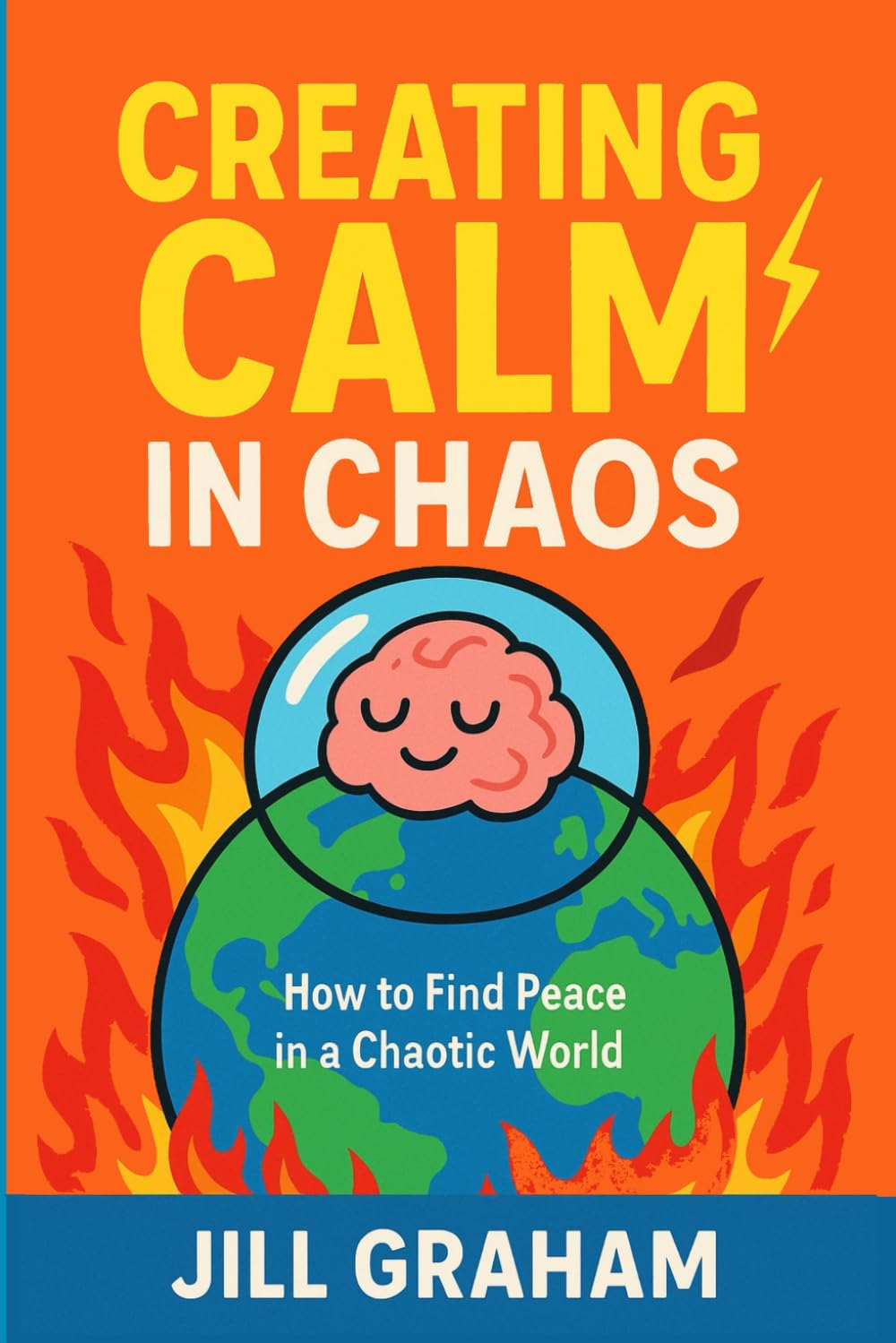 Creating Calm in Chaos: How to Find Peace in a Chaotic World