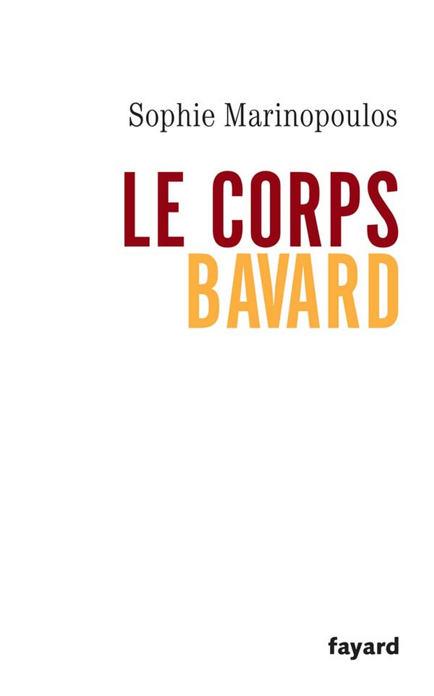 Le corps bavard LITT.GENE. un livre bouleversant sur les secrets de l'âme