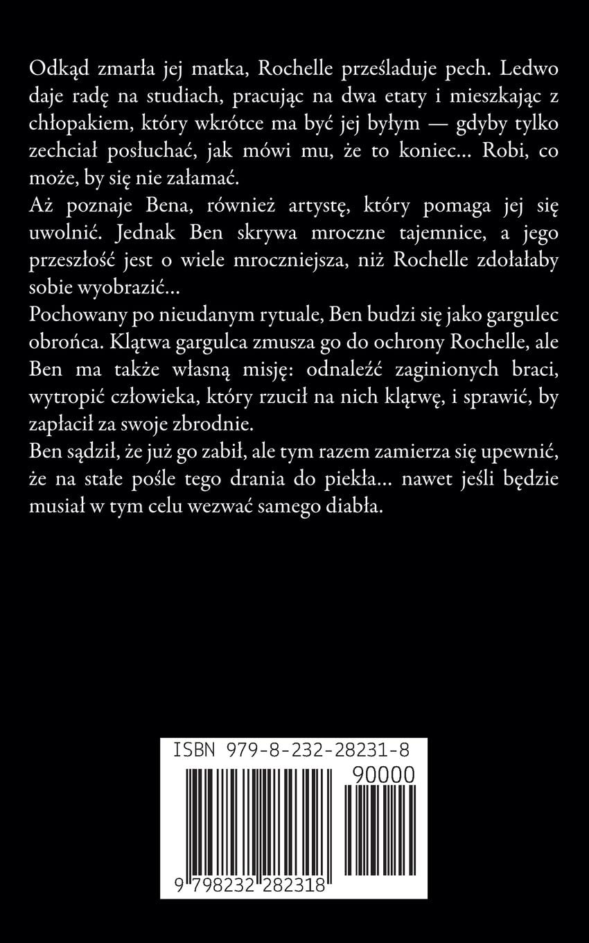 Zerwane Marzenia: Romans z Gargulcem Ochronnym: 3