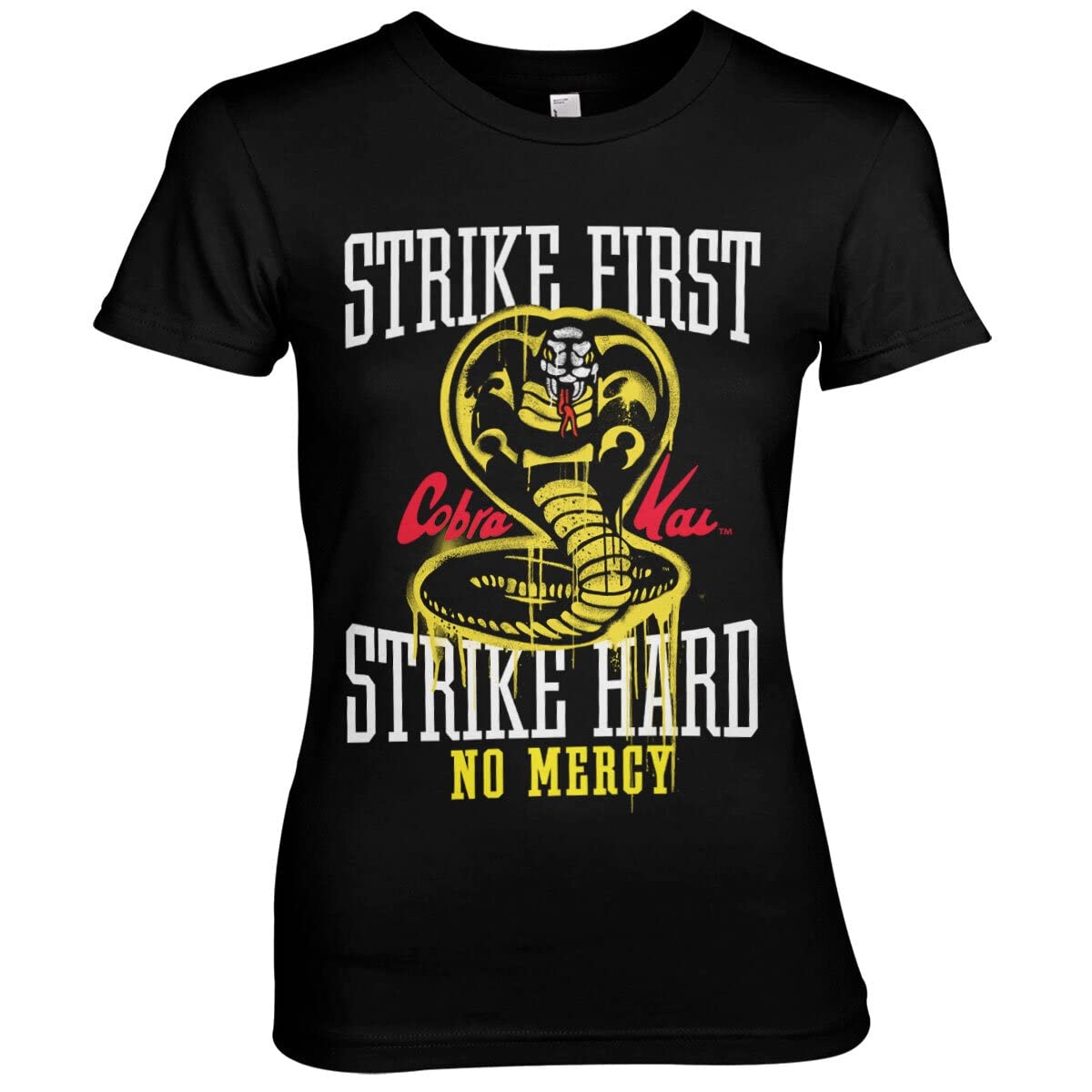 Cobra Kai Women's Black Officially Licensed Strike First - Strike Hard - No Mercy T-Shirt (Black), X-Large