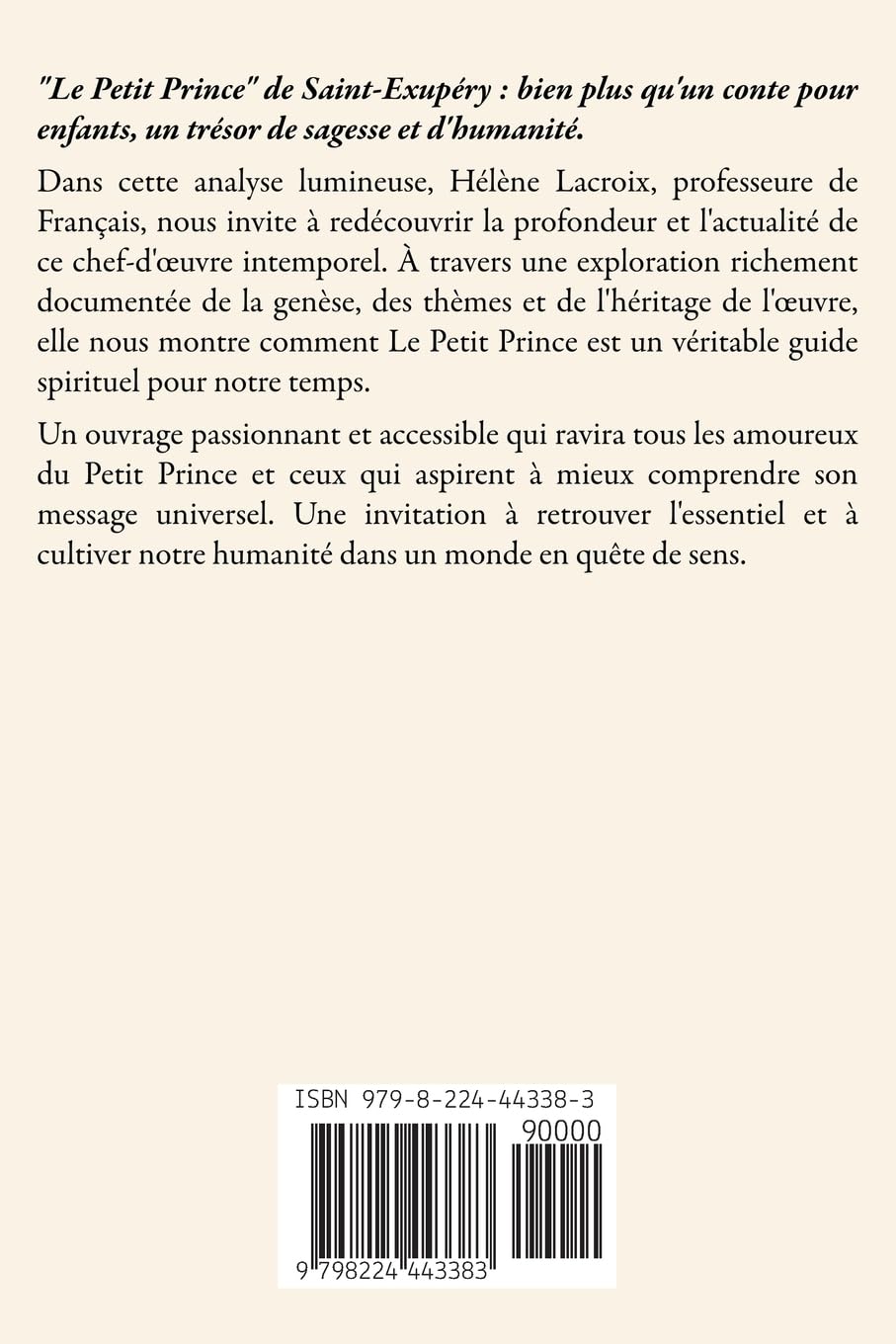 Le Petit Prince d'Antoine de Saint Exupéry - Analyse de l'oeuvre (French Edition)