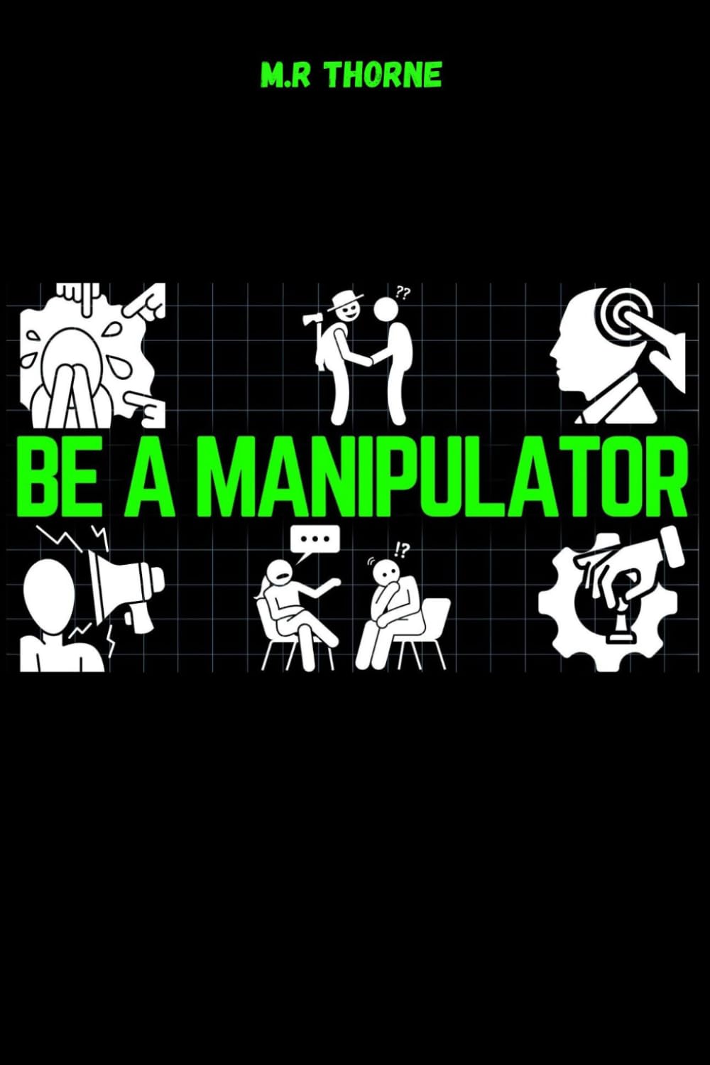 Dark Human Psychology: Dark Psychological Tricks That Work in 99% of Cases: dark manipulation techniques, dark human psychology, dark psychology secret