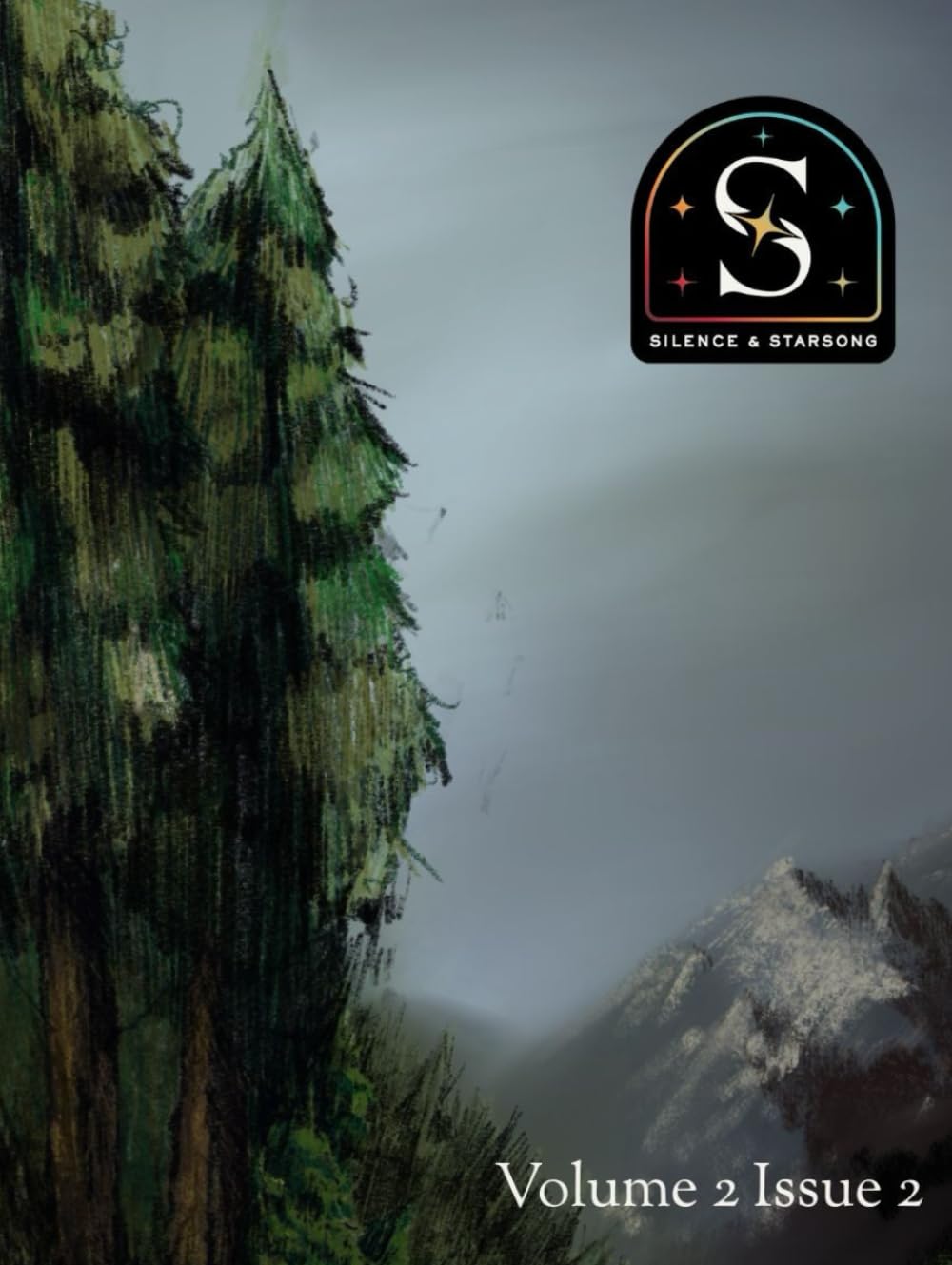 Silence and Starsong Magazine: Fall 2025, Volume 2 Issue 2