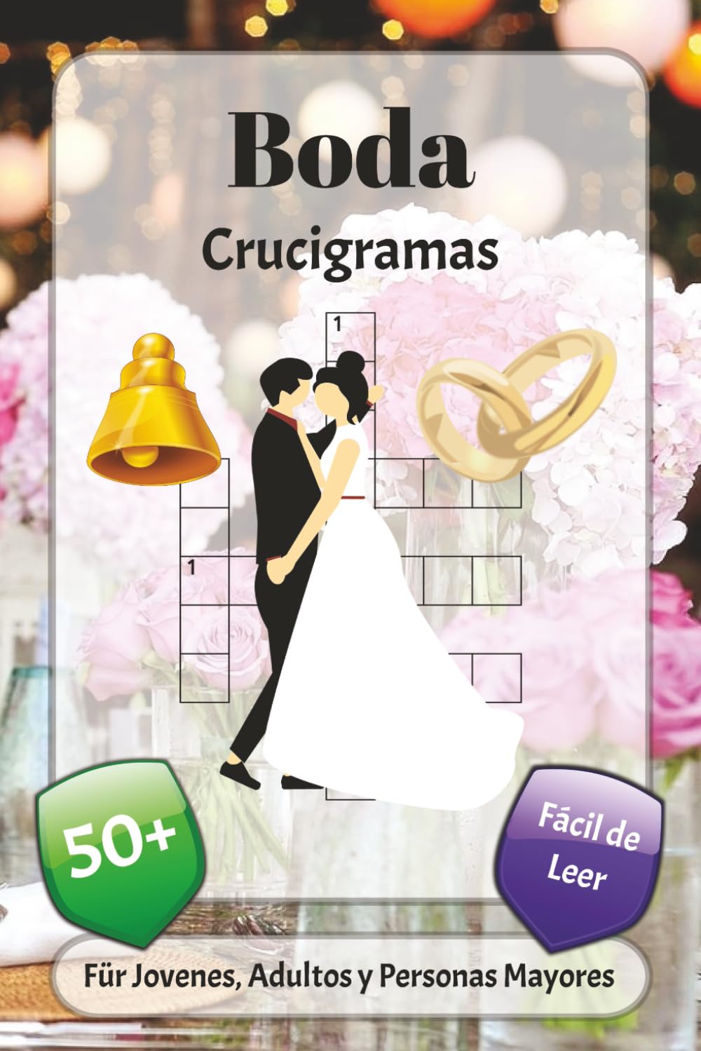 Boda Crucigramas: Crucigramas con fuente fácil de leer sobre amor, familia, tradiciones y más | 6x9 pulgadas, 120 páginas | más de 50 crucigramas… Un ... las fiestas, las vacaciones y la relajación