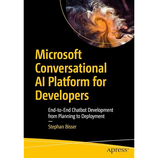 Microsoft Conversational AI Platform for Developers: End-to-End Chatbot Development from Planning to Deployment
