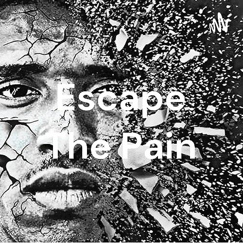 Escape The Pain cover art