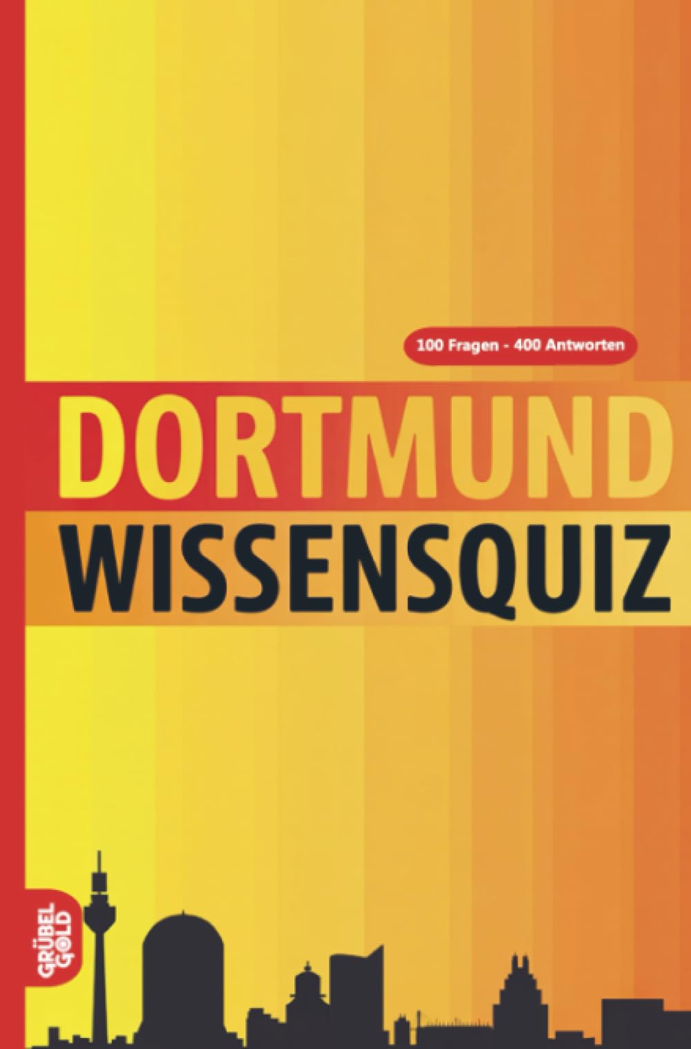 Dortmund Wissensquiz: 100 Quizfragen über Dortmund | Rätsel- und Ratespiel