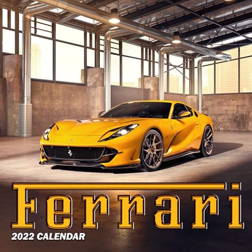 FERRARI CARS CALENDAR 2022: Supercar January 2022 - December 2022 OFFICIAL Squared Monthly Calendar Months Mini Planner | Classroom, Home, Office | BONUS 4 Months 2021