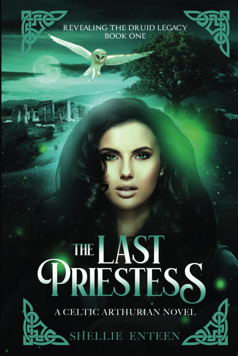 The Last Priestess (Revealing the Druid Legacy)